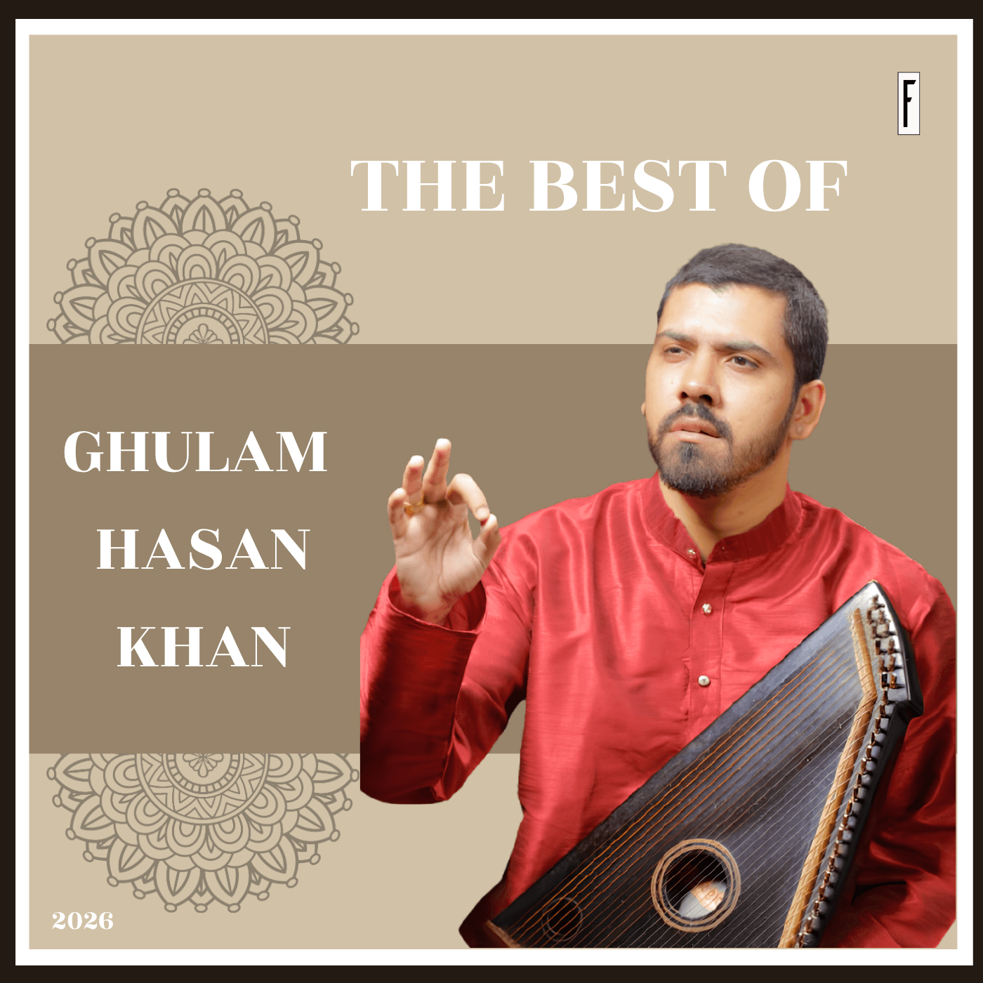 The Best of Ghulam Hasan Khan 2026